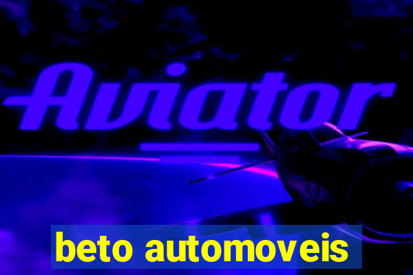 beto automoveis